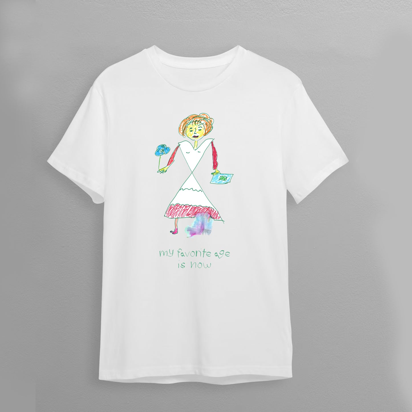 T-Shirt "My favorite age is now"